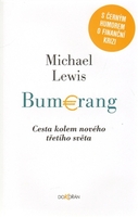 Michael Lewis: Bumerang. Cesta kolem nového třetího světa