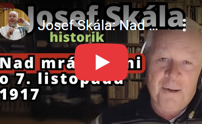 Josef Skála: Nad mrákotami o 7. listopadu 1917