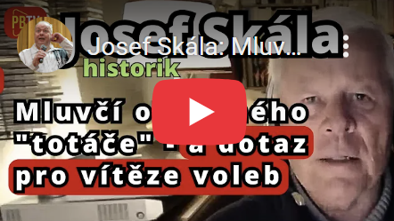 Josef Skála: Mluvčí odporného „totáče“ – a dotaz pro vítěze voleb