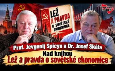 CZ titulky: Jevgenij Spicyn a Josef Skála: Sovětská ekonomika nebyla tím, co nám tvrdili